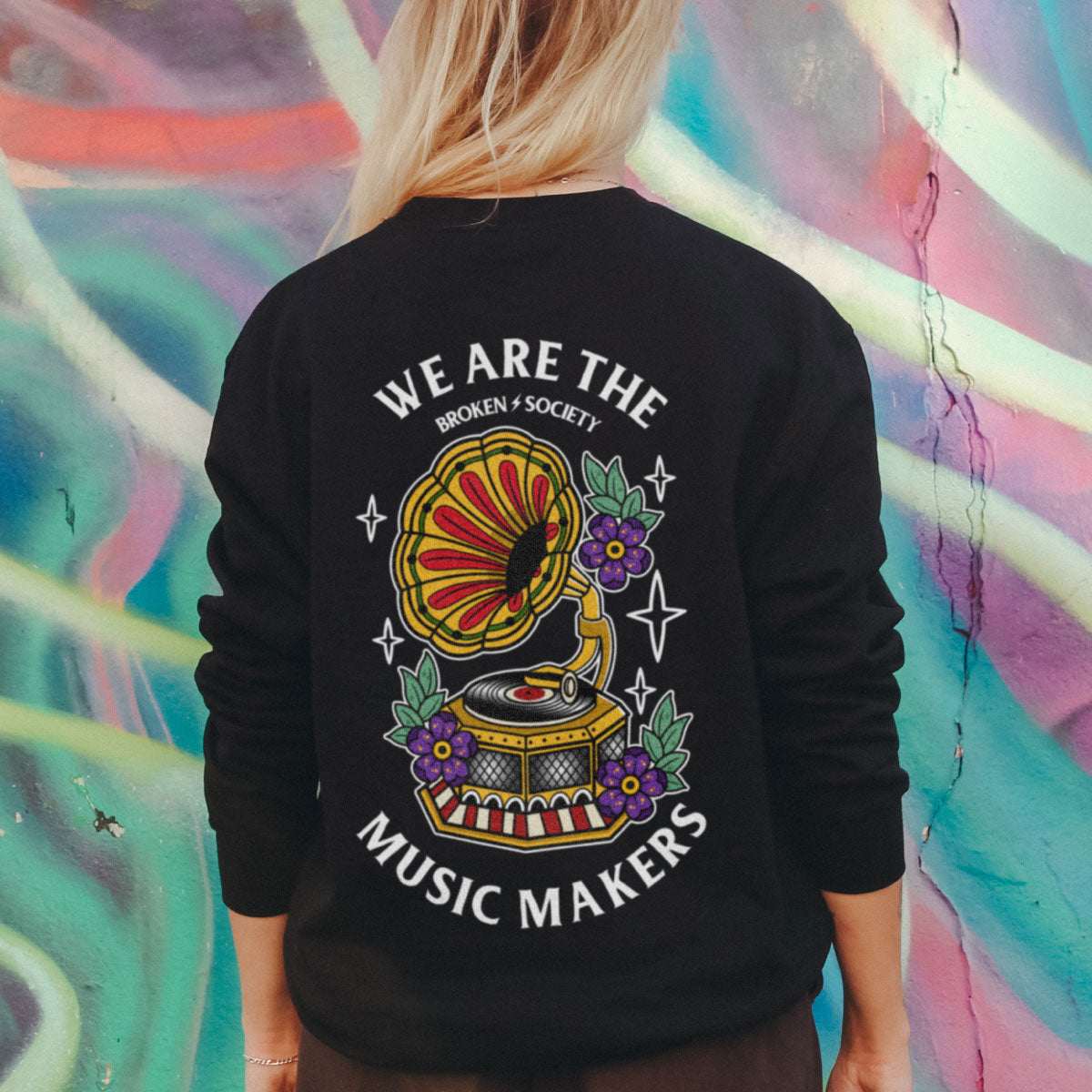 We Are The Music Makers Sweatshirt (Unisex)