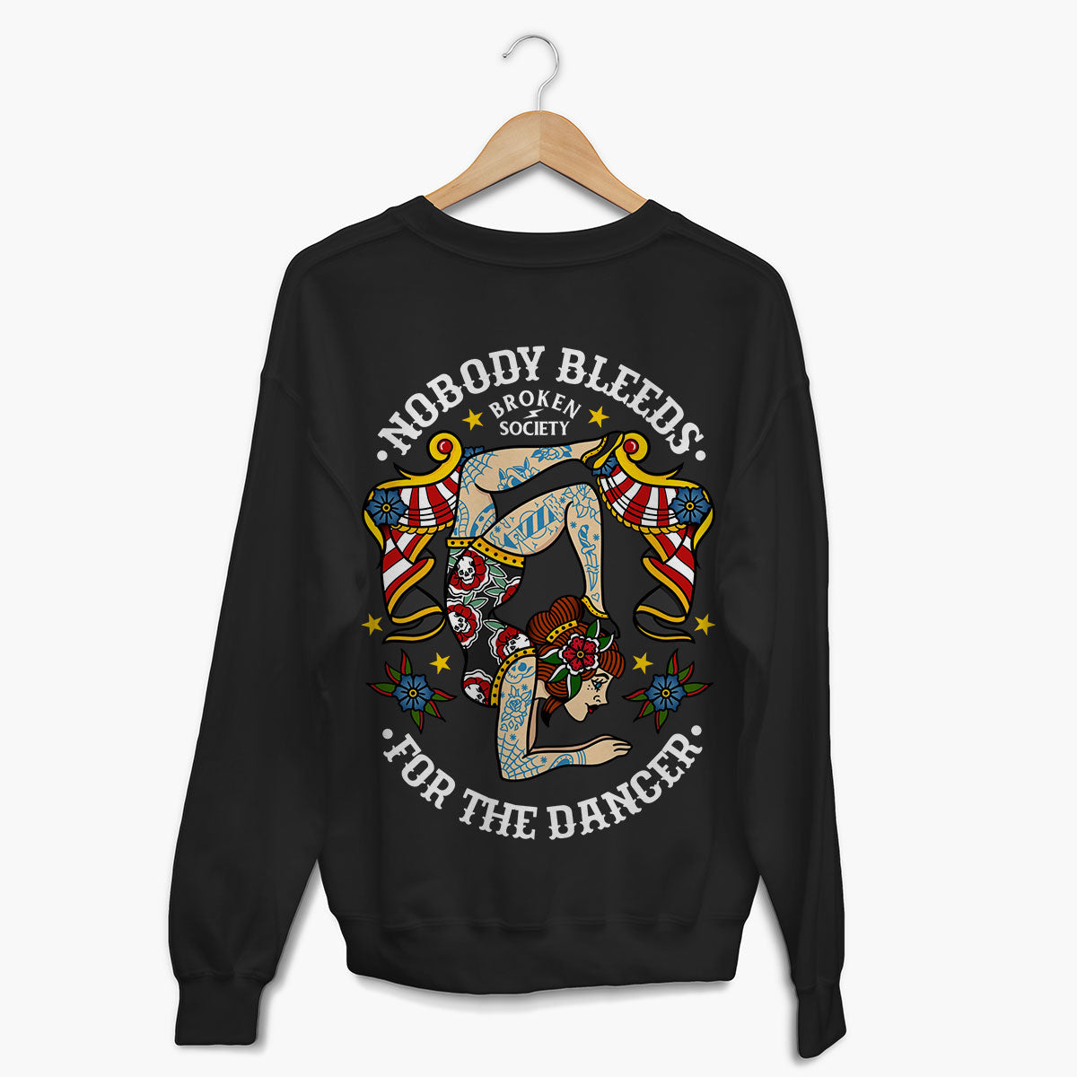 Nobody Bleeds For The Dancer Sweatshirt (Unisex)-Tattoo Clothing, Tattoo Sweatshirt, JH030-Broken Society