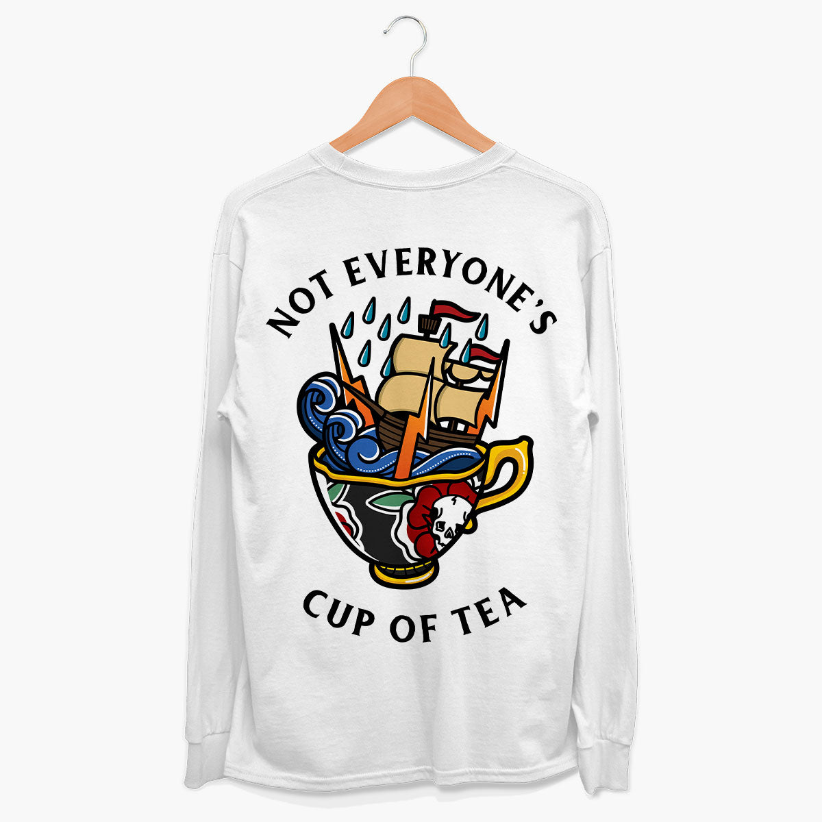 Not Everyone's Cup Of Tea Long Sleeve T-Shirt (Unisex)-Tattoo Clothing, Tattoo Long Sleeve T-Shirt, EP185L-Broken Society