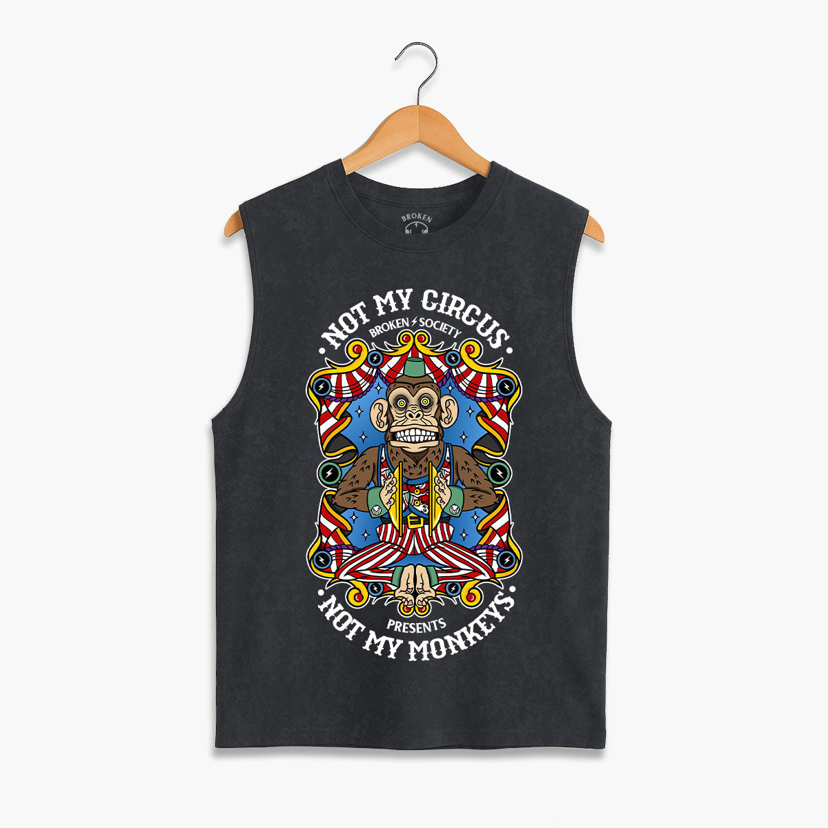 Not My Circus Front Print Sleeveless T-Shirt (Unisex)-Tattoo Clothing, Tattoo Sleeveless T-Shirt, EP01S-Broken Society