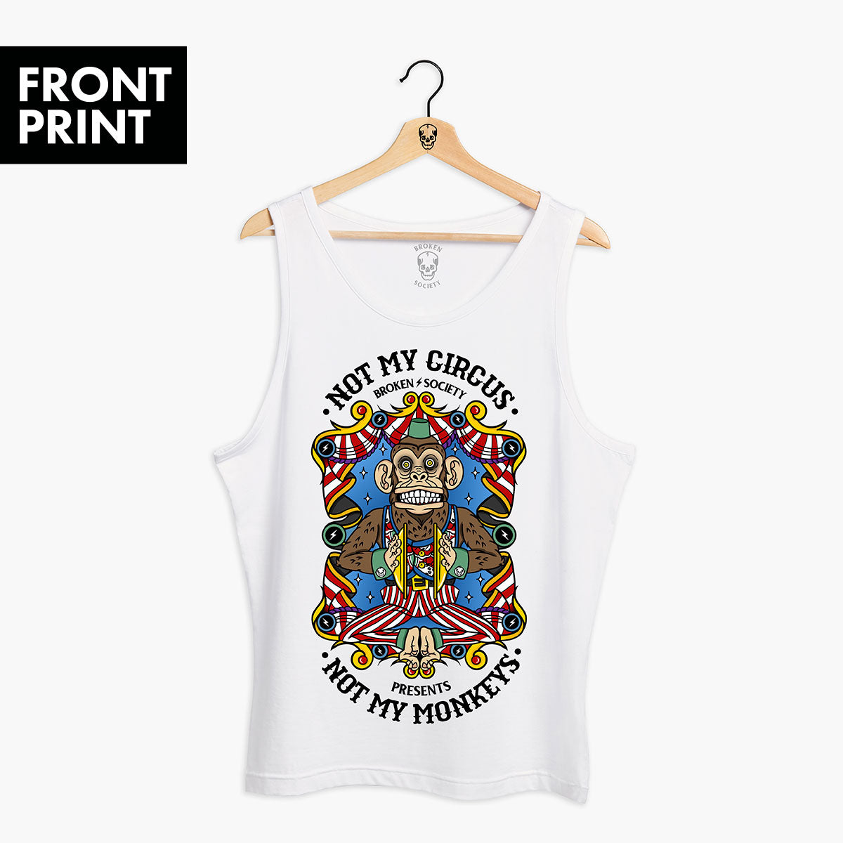 Not My Circus Front Print Tank (Unisex)-Tattoo Clothing, Tattoo Tank, 03980-Broken Society