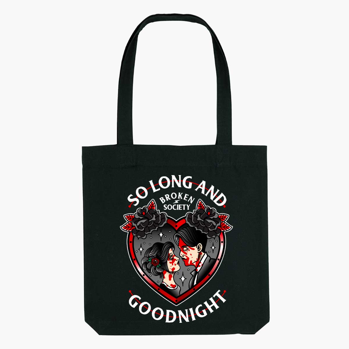 So Long And Goodnight Strong-As-Hell Tote Bag-Tattoo Apparel, Tattoo Accessories, Tattoo Gift, Tattoo Tote Bag-Broken Society