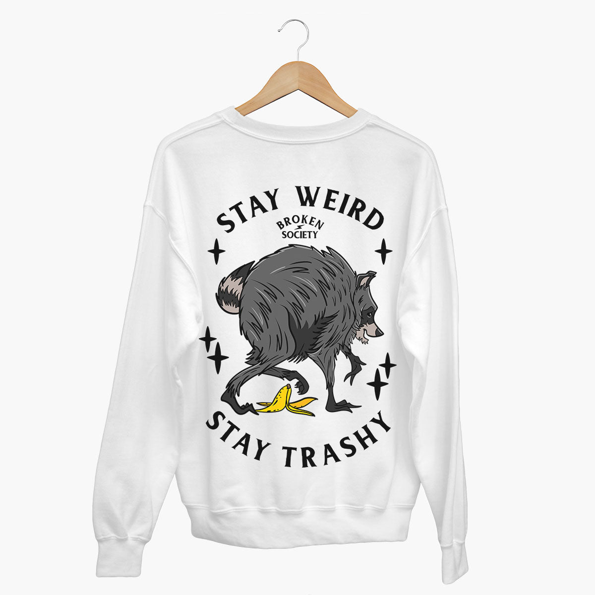 Stay Weird Stay Trashy Sweatshirt (Unisex)-Tattoo Clothing, Tattoo Sweatshirt, JH030-Broken Society