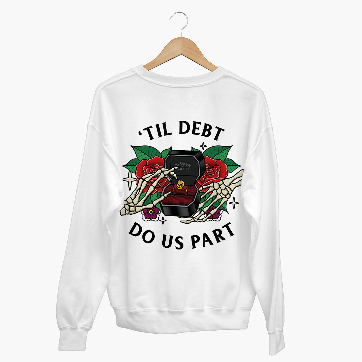 'Til Debt Do Us Part Sweatshirt (Unisex)-Tattoo Clothing, Tattoo Sweatshirt, JH030-Broken Society