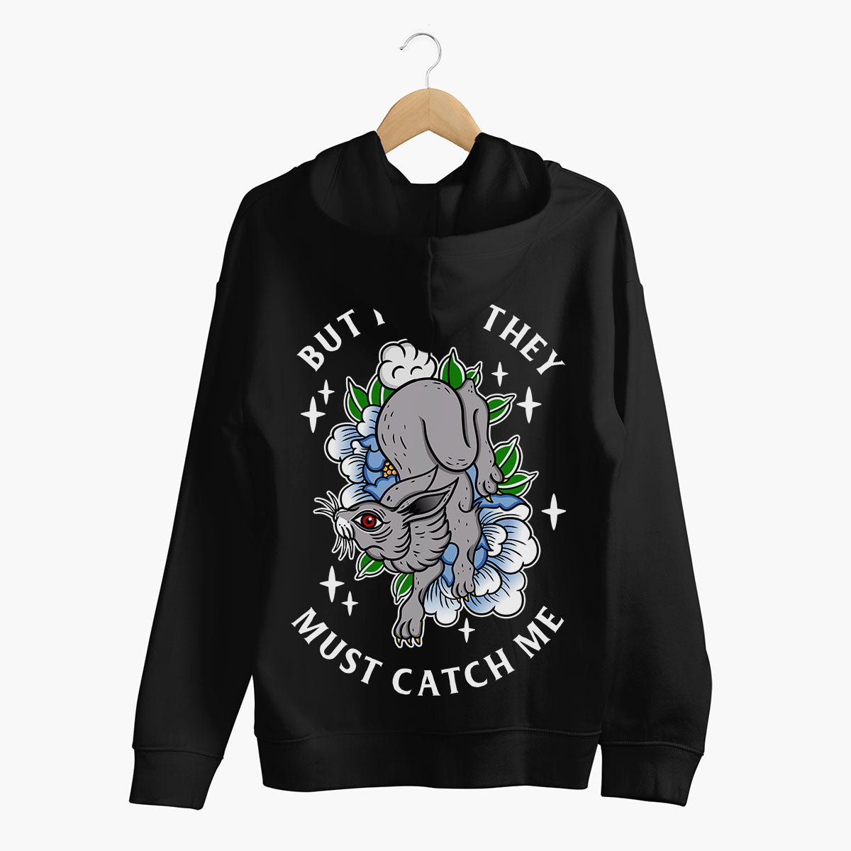 But First They Must Catch Me Hoodie (Unisex)-Tattoo Clothing, Tattoo Hoodie, JH001-Broken Society