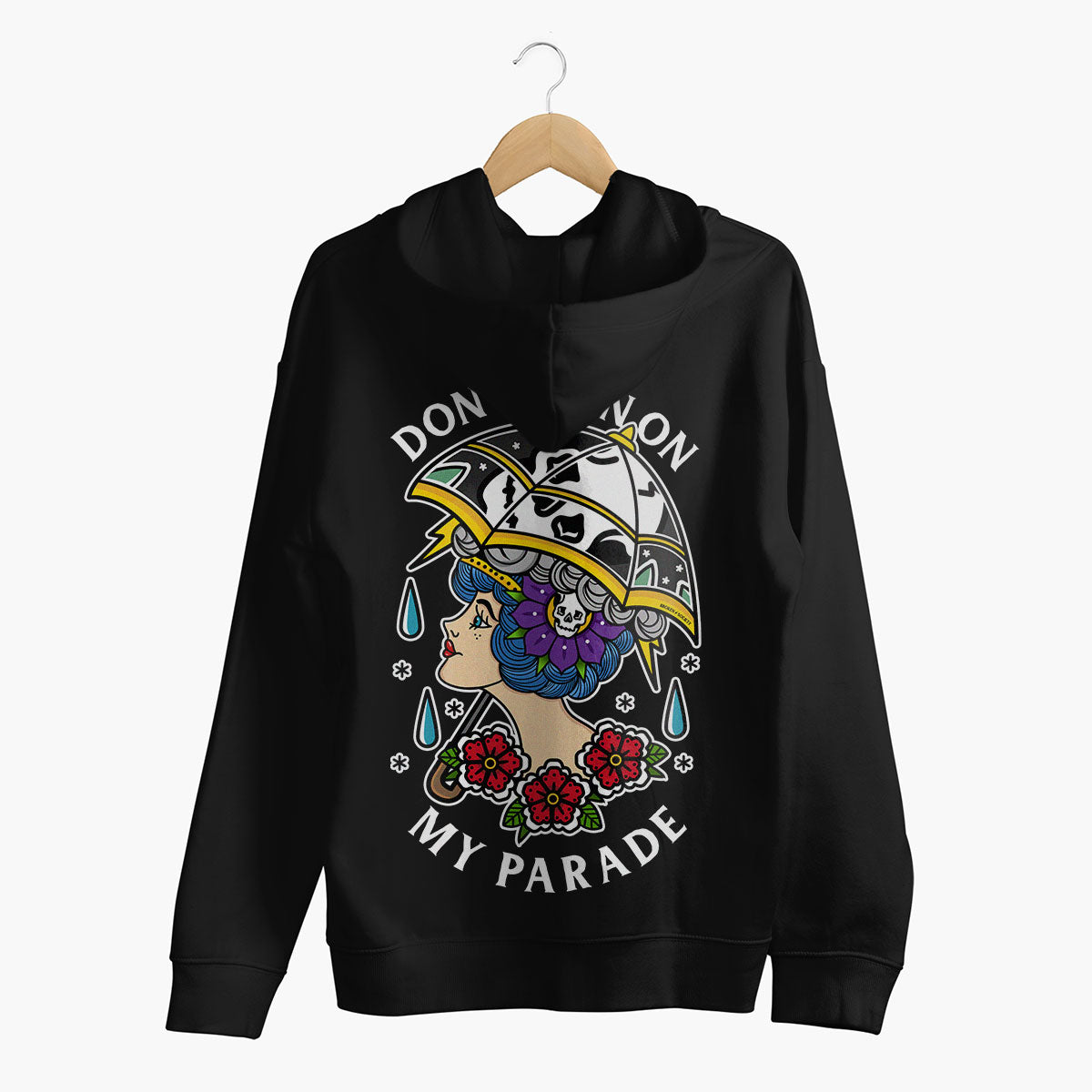 Don't Rain On My Parade Hoodie (Unisex)-Tattoo Clothing, Tattoo Hoodie, JH001-Broken Society