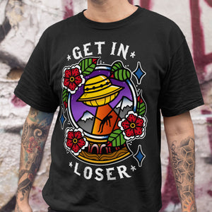 Get In Loser T-Shirt (Unisex)-Tattoo Clothing, Tattoo T-Shirt, N03-Broken Society