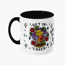 Load image into Gallery viewer, Get In Loser Mug-Tattoo Apparel, Tattoo Accessories, Tattoo Gift, Tattoo Coffee Mug, 11oz White Ceramic-Broken Society