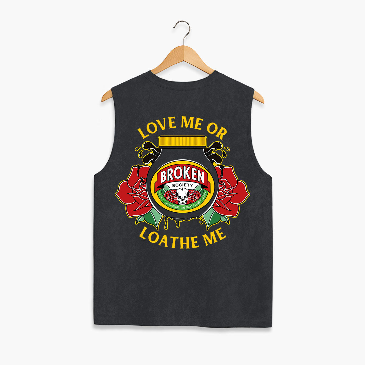 Love Me Or Loathe Me Sleeveless T-Shirt (Unisex)-Tattoo Clothing, Tattoo Sleeveless T-Shirt, EP01S-Broken Society