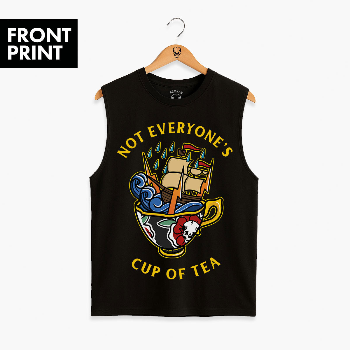 Not Everyone's Cup Of Tea Front Print Sleeveless T-Shirt (Unisex)-Tattoo Clothing, Tattoo Sleeveless T-Shirt, EP01S-Broken Society