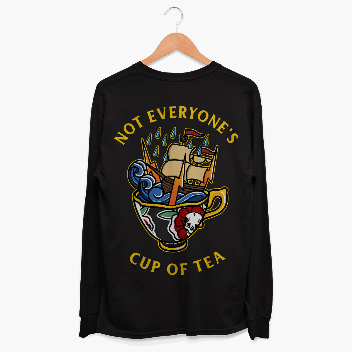 Not Everyone's Cup Of Tea Long Sleeve T-Shirt (Unisex)-Tattoo Clothing, Tattoo Long Sleeve T-Shirt, EP185L-Broken Society