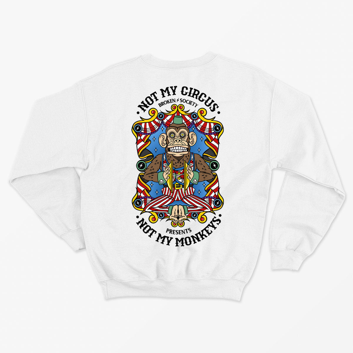 Not My Circus Kids Sweatshirt (Unisex)-Tattoo Clothing, Tattoo Sweatshirt, JH030J-Broken Society