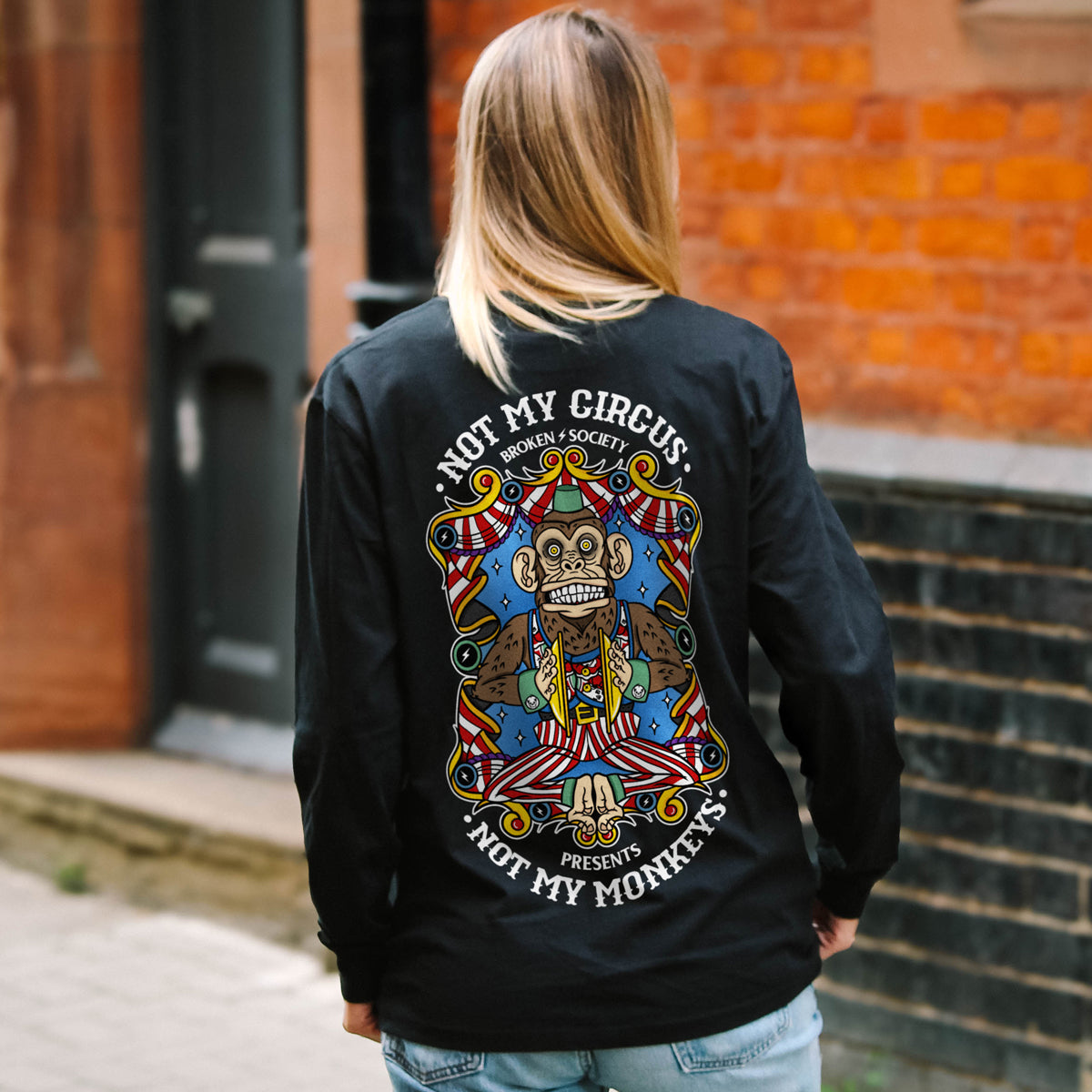 Not My Circus Long Sleeve T-Shirt (Unisex)-Tattoo Clothing, Tattoo Long Sleeve T-Shirt, EP185L-Broken Society