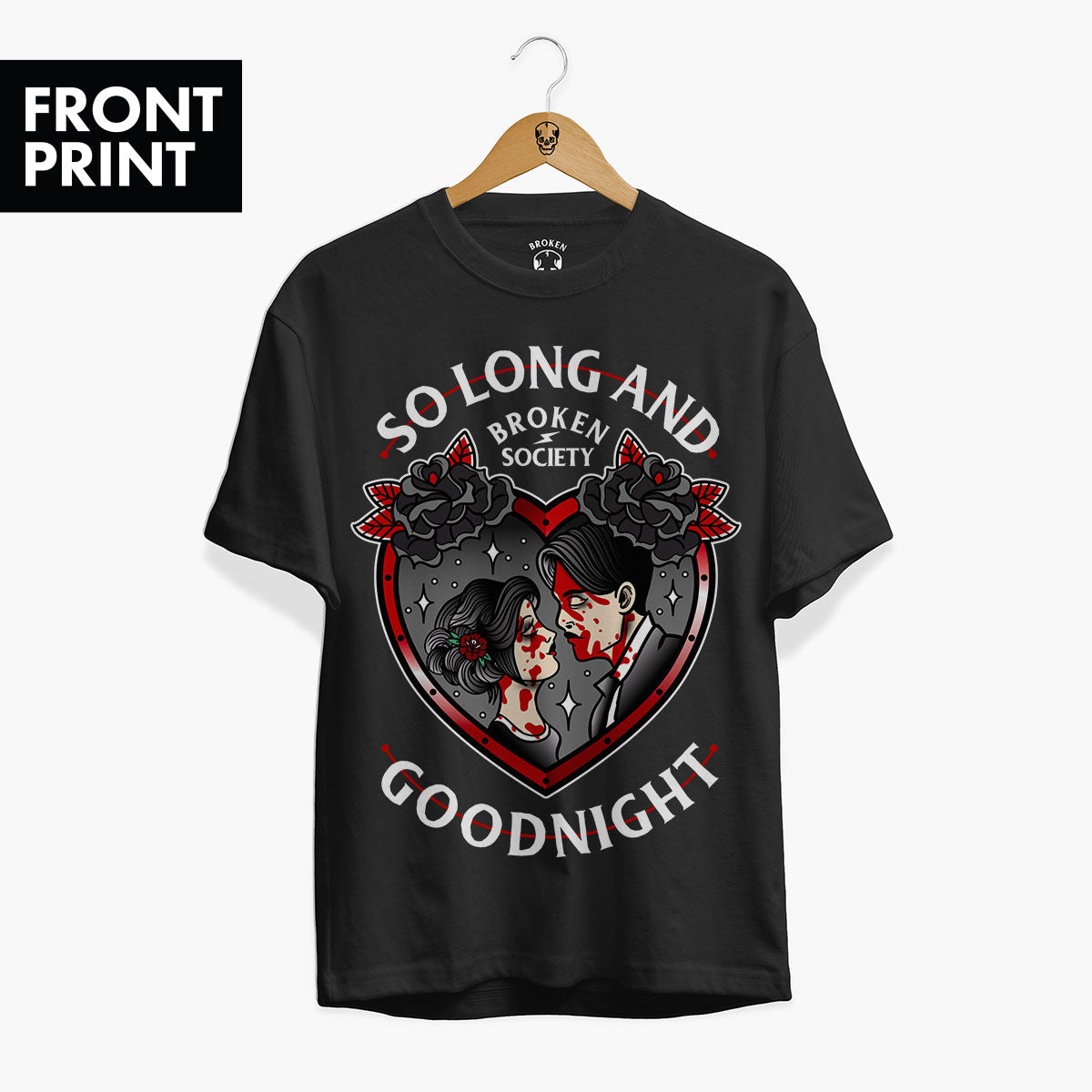 So Long And Goodnight Front Print T-Shirt (Unisex)-Tattoo Clothing, Tattoo T-Shirt, EP01-Broken Society