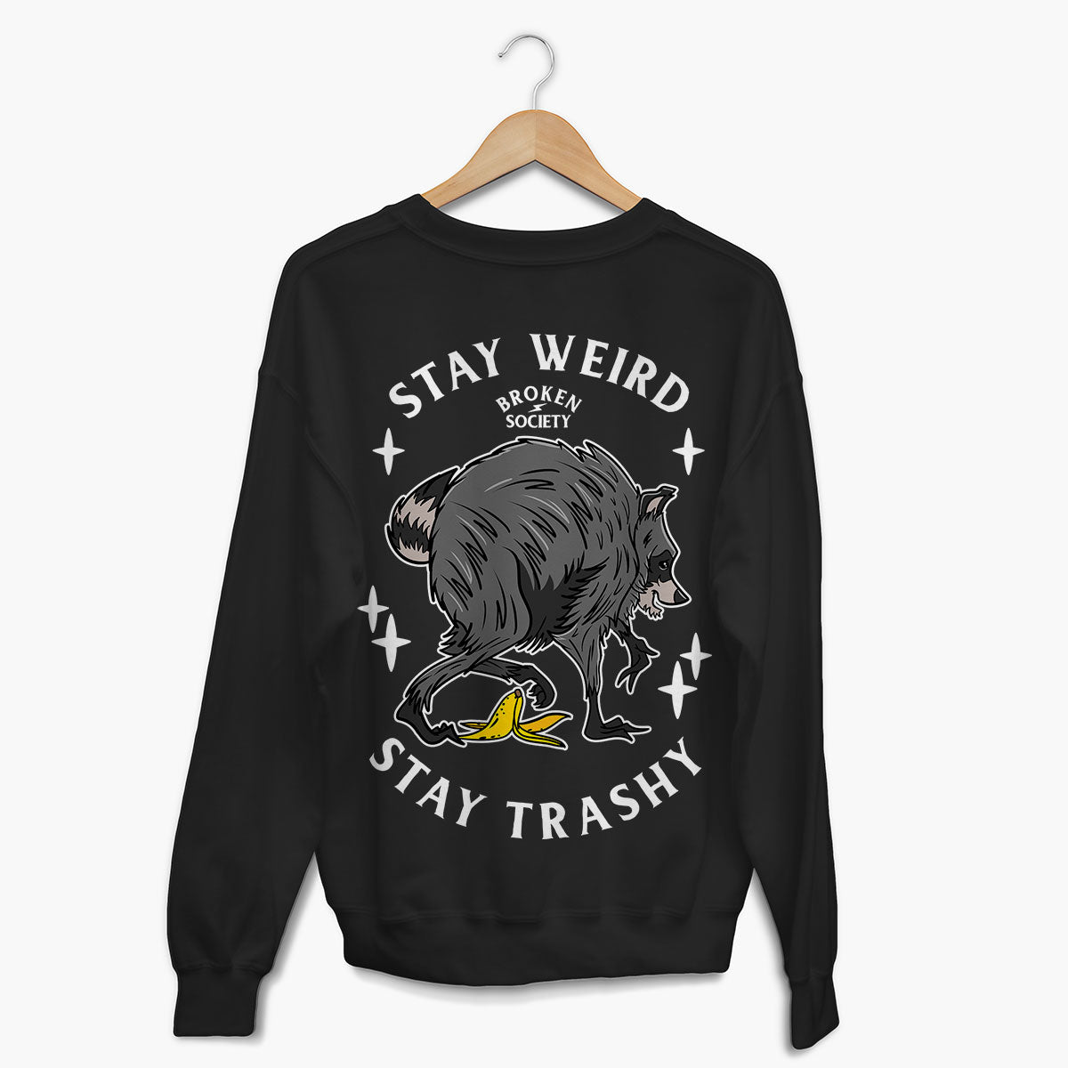 Stay Weird Stay Trashy Sweatshirt (Unisex)-Tattoo Clothing, Tattoo Sweatshirt, JH030-Broken Society