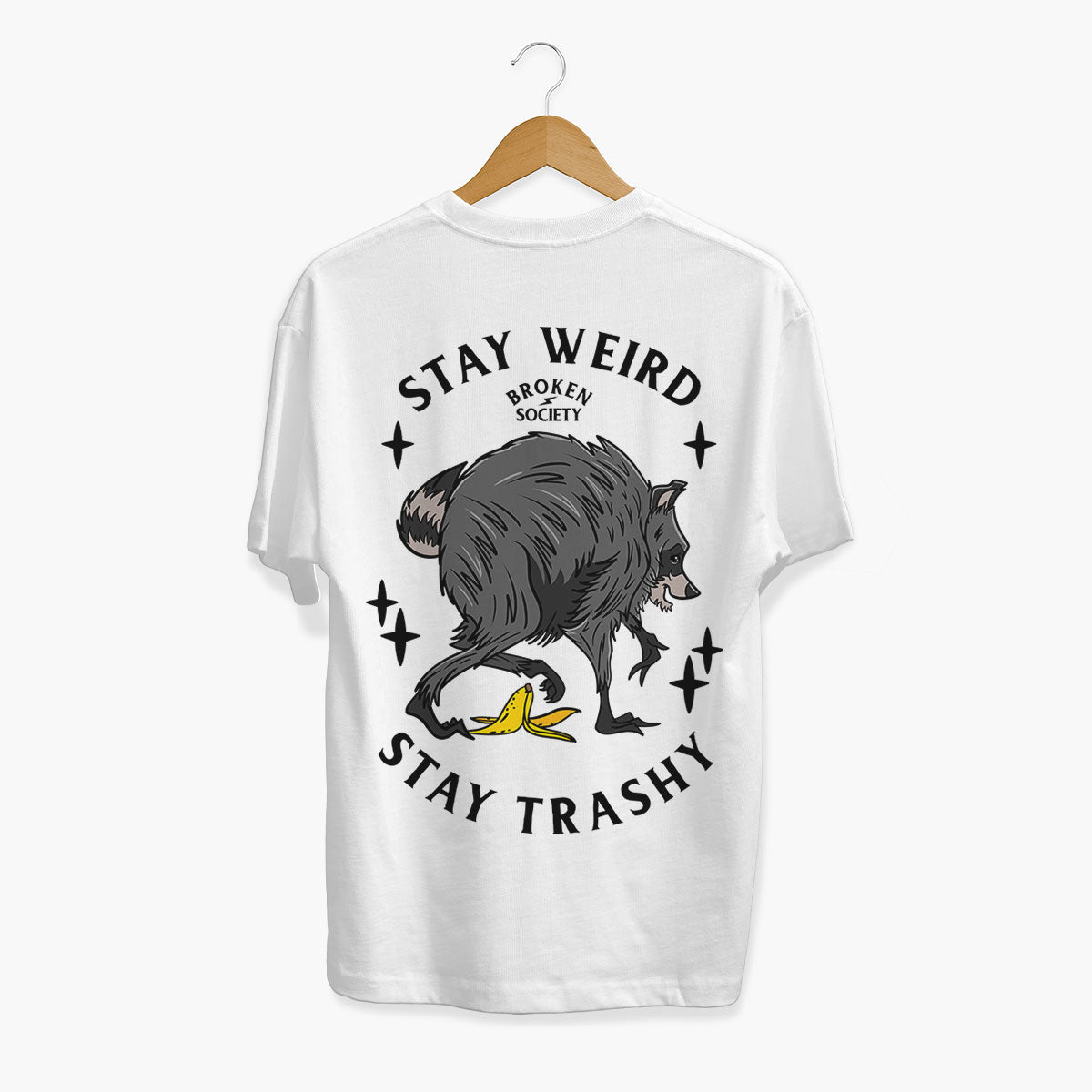 Stay Weird Stay Trashy T-Shirt (Unisex)-Tattoo Clothing, Tattoo T-Shirt, EP01-Broken Society